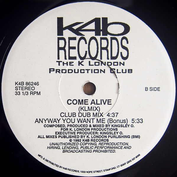 K London Production Club - Come Alive (KLMIX), Electronic, Garage House, 1992 - K4B Records, US, Vinyl 1x 12", 33 ⅓ RPM