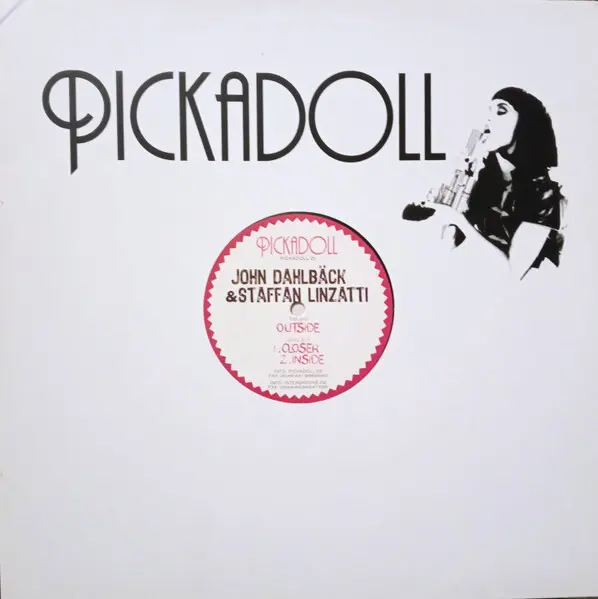 John Dahlbäck & Staffan Linzatti - Outside, Electronic, Tech House, Techno, 2005 - Pickadoll Records, Germany, Vinyl 1x 12"