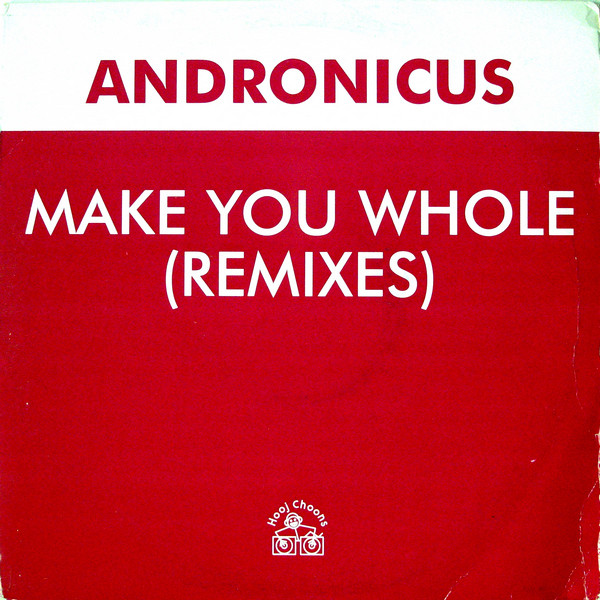 Make You Whole (Remixes)