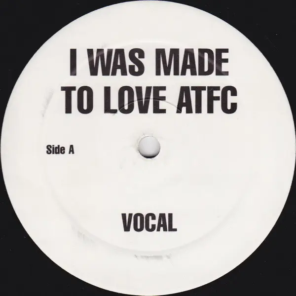 I Was Made To Love ATFC