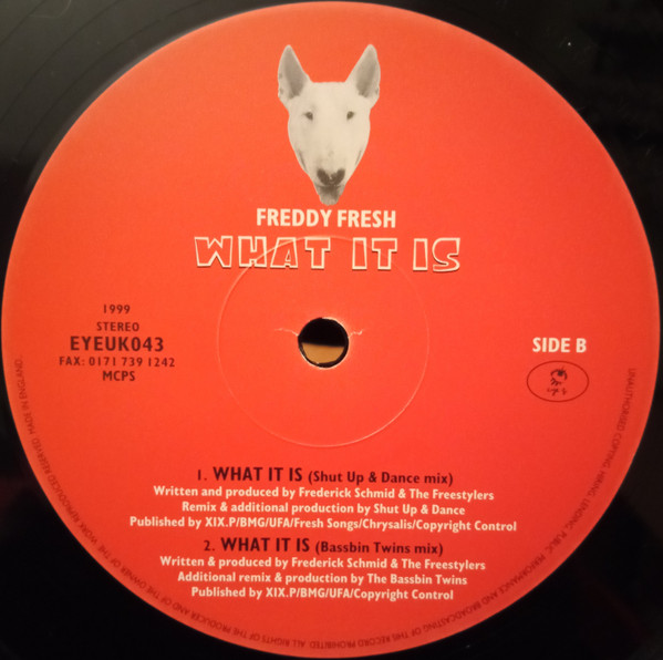Freddy Fresh - What It Is, Electronic, Breaks, 1999 - Eye Q Records, UK, Vinyl 1x 12", Stereo