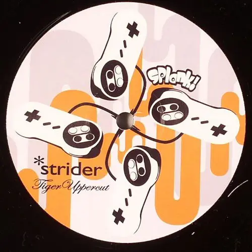 Strider (5) - Tiger Uppercut, Electronic, Breaks, 2006 - Splank! Records, UK, Vinyl 1x 12"