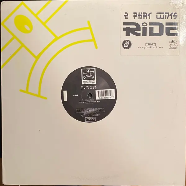 2 Phat Cunts - Ride, Electronic, Acid, Breakbeat, 1998 - Yoshitoshi Recordings, US, Vinyl 1x 12", Single Sided White Sleeve