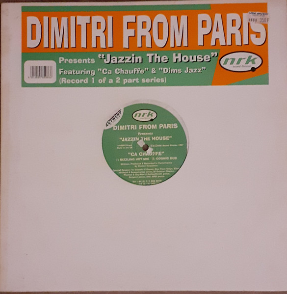 Jazzin The House: Ça Chauffe / Dim's Jazz