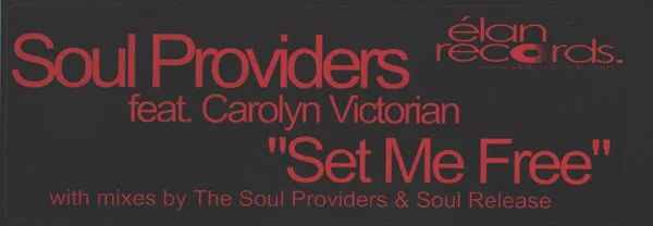 Album cover for Set Me Free by Soul Providers Feat. Carolyn Victorian