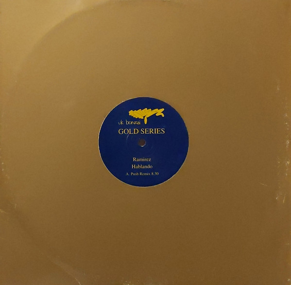 Ramirez - Hablando, Electronic, House, Progressive Trance, Trance, 2002 - UK Bonzai, UK, Vinyl 1x 12", 33 ⅓ RPM