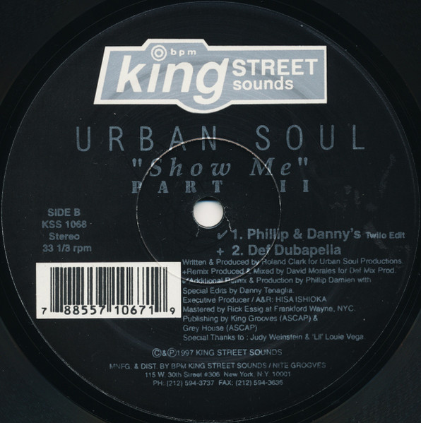 Urban Soul - Show Me (Part II), Electronic, Garage House, House, 1997 - BPM King Street Sounds, US, Vinyl 1x 12", 33 ⅓ RPM, S