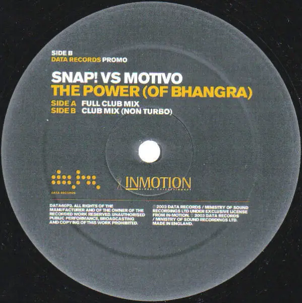 Snap! Vs Motivo - The Power (Of Bhangra), Electronic, Euro House, 2003 - Data Records, Inmotion Global Entertainment, UK, Vin