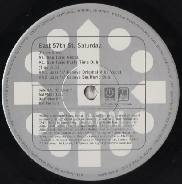 East 57th St. - Saturday (Soulfuric / Jazz 'n' Groove Mixes), Electronic, Garage House, House, 1997 - A&M Records, AM:PM, UK,