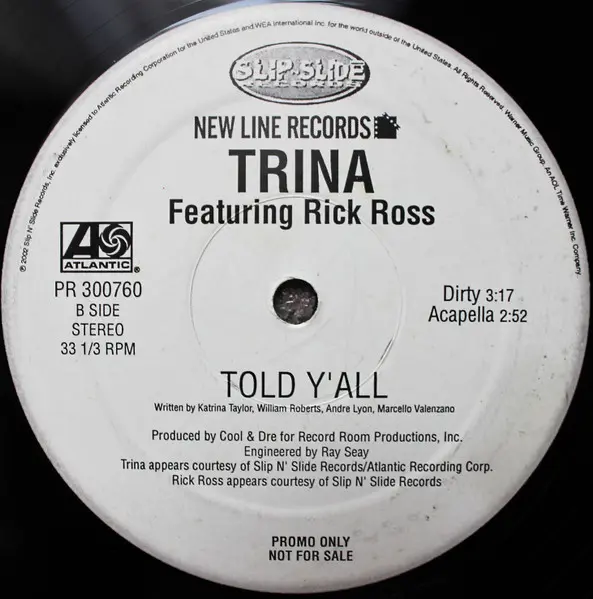 Trina Featuring Rick Ross - Told Y'All, Hip Hop, 2002 - Atlantic, New Line Records, Slip-N-Slide Records, US, Vinyl 1x 12", 3