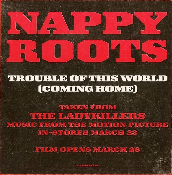 Album cover for Trouble Of This World (Coming Home) by Nappy Roots