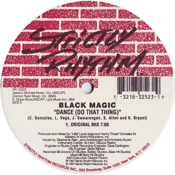 Black Magic - Dance (Do That Thing), Electronic, Garage House, House, 1997 - Strictly Rhythm, US, Vinyl 1x 12", 33 ⅓ RPM