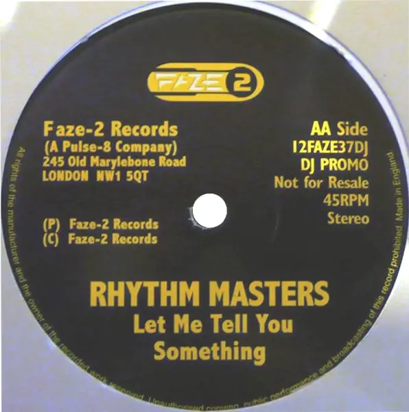 Rhythm Masters - Come On Y'All / Let Me Tell You Something, Electronic, House, 1997 - Faze 2, UK, Vinyl 1x 12", 45 RPM, Promo