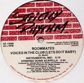 Roommates - Voices In The Club (Let's Do It Baby), Electronic, Deep House, House, 1990 - Strictly Rhythm, US, Vinyl 1x 12", 3