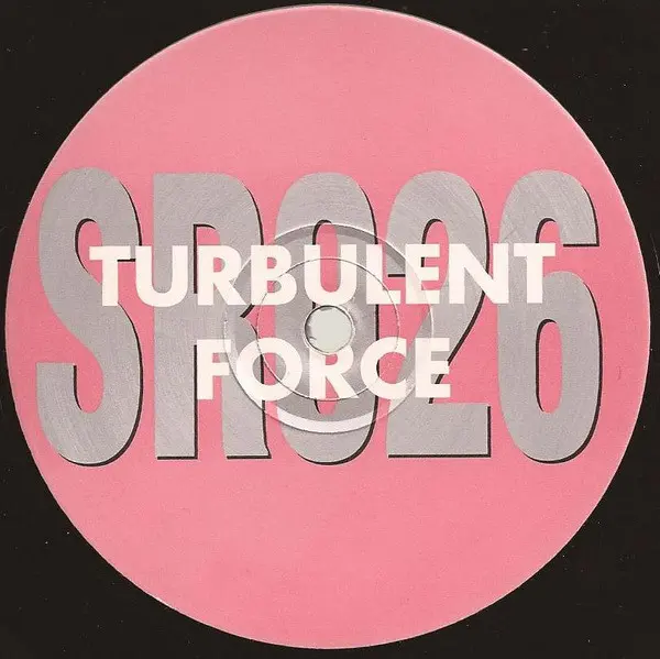 Turbulent Force - Distorted Fantasy, Electronic, Acid, Techno, 1995 - Sabrettes, UK, Vinyl 1x 12"