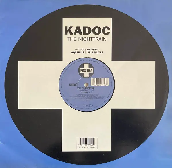 Kadoc - The Nighttrain, Electronic, Euro House, House, 1996 - Positiva, UK, Vinyl 1x 12", 33 ⅓ RPM