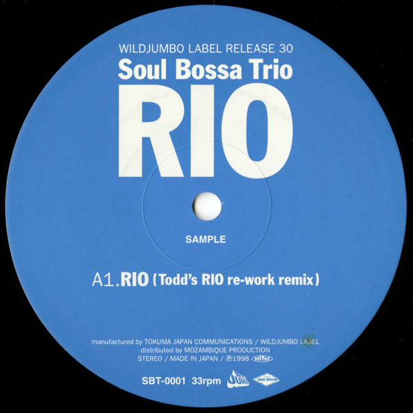 Soul Bossa Trio - Rio, Electronic, Acid Jazz, Garage House, House, 1998 - Soul Bossa Trio, Wildjumbo, Japan, Vinyl 1x 12", 33