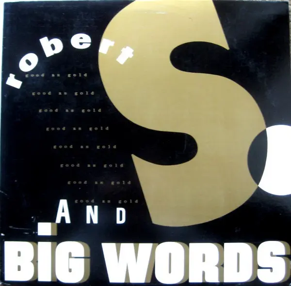 Good As Gold / Big Words