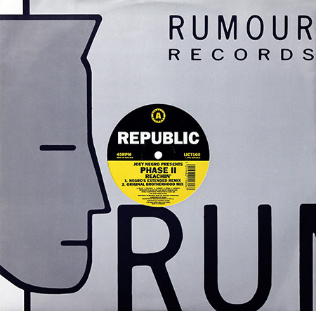 Joey Negro Presents Phase II - Reachin', Electronic, House, 1991 - Republic Records (2), UK, Vinyl 1x 12", 45 RPM, EP