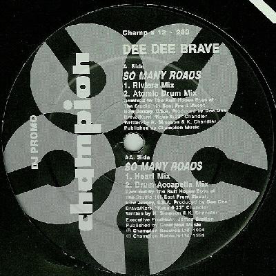 Dee Dee Brave - So Many Roads (Remix), Electronic, Garage House, House, 1991 - Champion, UK, Vinyl 1x 12"