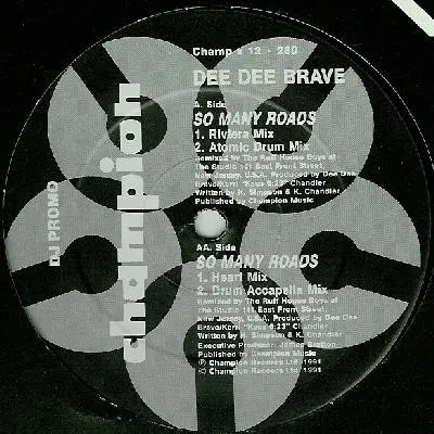 Dee Dee Brave - So Many Roads (Remix), Electronic, Garage House, House, 1991 - Champion, UK, Vinyl 1x 12"