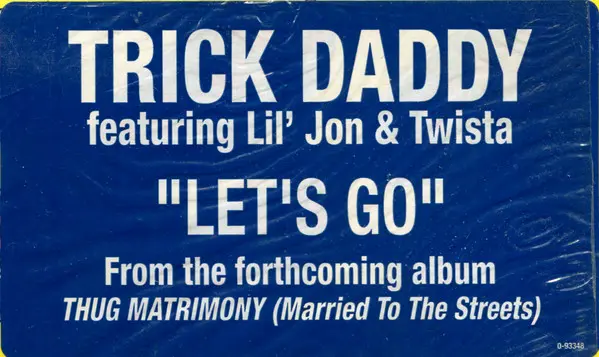 Trick Daddy - Let's Go / Down Wit Da South, Hip Hop, Bass Music, 2004 - Atlantic, Slip-N-Slide Records, US, Vinyl 1x 12", 33 