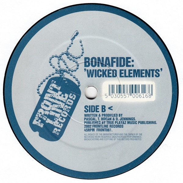 Bonafide - Super2Bad / Wicked Elements, Electronic, Drum n Bass, 2002 - Frontline Records, UK, Vinyl 1x 12", 45 RPM