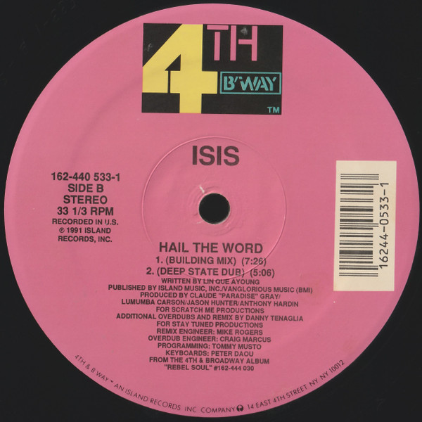 Isis (3) - Hail The Word, Electronic, Hip Hop, Deep House, Hip-House, House, 1991 - 4th & Broadway, US, Vinyl 1x 12", 33 ⅓ RP