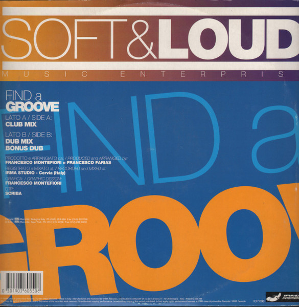 Soft & Loud Music Enterprise - Find A Groove, Electronic, Euro House, Garage House, 1992 - Irma CasaDiPrimordine, Italy, Viny