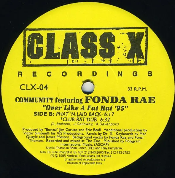 Community Featuring Fonda Rae - Over Like A Fat Rat '95, Electronic, House, 1995 - Class X Recordings, US, Vinyl 1x 12", 33 ⅓