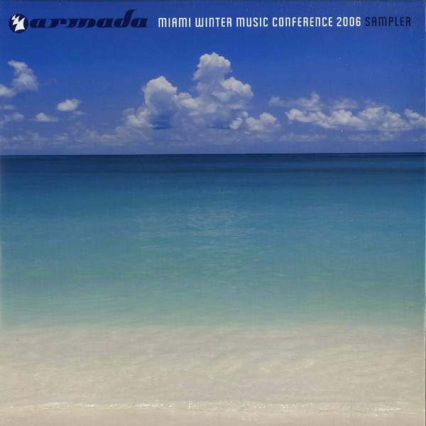 Armada Miami Winter Music Conference 2006 Sampler