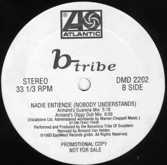 B-Tribe - Nadie Entiende (Nobody Understands), Electronic, Electro, House, 1993 - Atlantic, US, Vinyl 1x 12", 33 ⅓ RPM, Promo