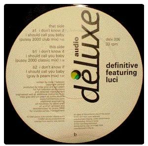 I Don't Know If I Should Call You Baby