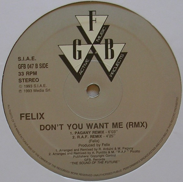 Felix - Don't You Want Me (Rmx), Electronic, House, 1993 - GFB Records, Italy, Vinyl 1x 12", 33 ⅓ RPM, Stereo