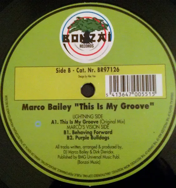 Marco Bailey - This Is My Groove, Electronic, Hard Trance, Techno, 1997 - Bonzai Records, Belgium, Vinyl 1x 12"