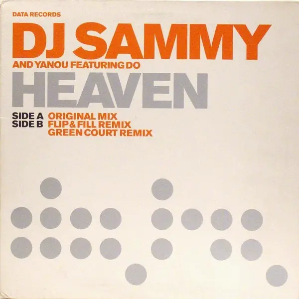 DJ Sammy And Yanou Featuring Do - Heaven, Electronic, Trance, 2002 - Data Records, UK, Vinyl 1x 12", 33 ⅓ RPM