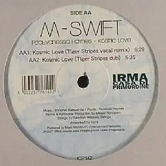 M-Swift Feat. Vanessa Haynes - Kosmic Love, Electronic, Garage House, House, 2007 - Irma CasaDiPrimordine, Italy, Vinyl 1x 12