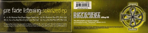 Pre Fade Listening - Solarized EP, Electronic, Breaks, Dub, 2000 - Different Drummer, UK, Vinyl 1x 12", 33 ⅓ RPM, EP