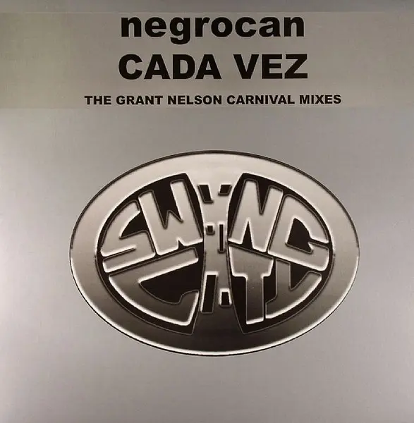 Cada Vez (The Grant Nelson Carnival Mixes)