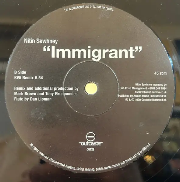 Nitin Sawhney - Immigrant, Electronic, Breaks, Downtempo, 1999 - Outcaste Records, UK, Vinyl 1x 12", 45 RPM, Promo