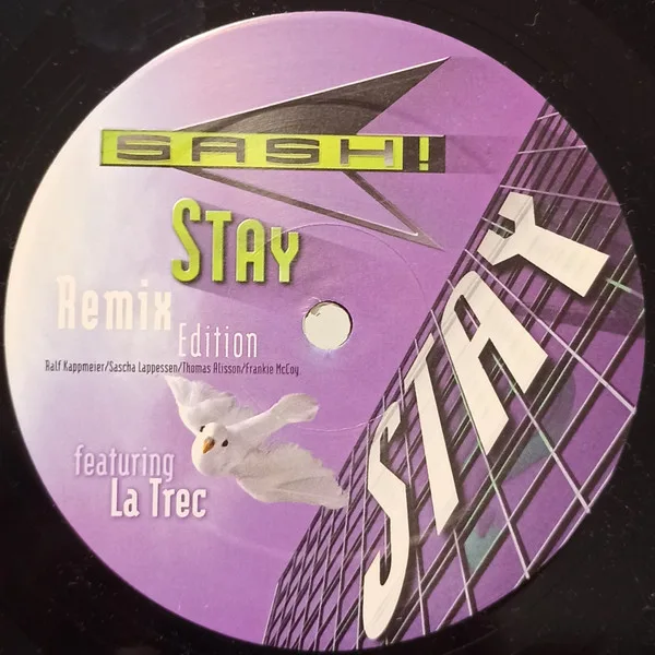 Album cover for Stay (Remix Edition) by Sash! Featuring La Trec