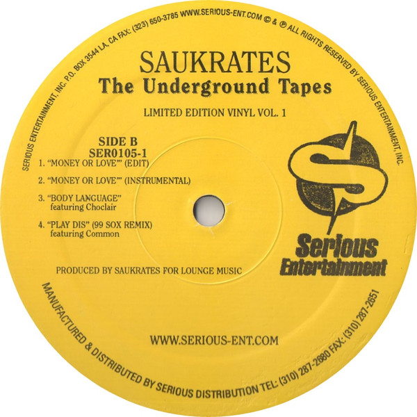 Saukrates - The Underground Tapes Vol. 1, Hip Hop, 1999 - Capitol Hill Music Inc., Serious Entertainment, Inc., US, Vinyl 1x 