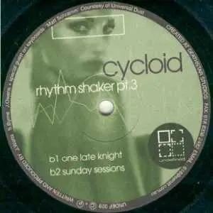Cycloid - Rhythm Shaker Pt. 3, Electronic, Tech House, Techno, 2001 - Undefined Recordings (2), Australia, Vinyl 1x 12"