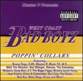 West Coast Bad Boyz - Poppin'  Collars