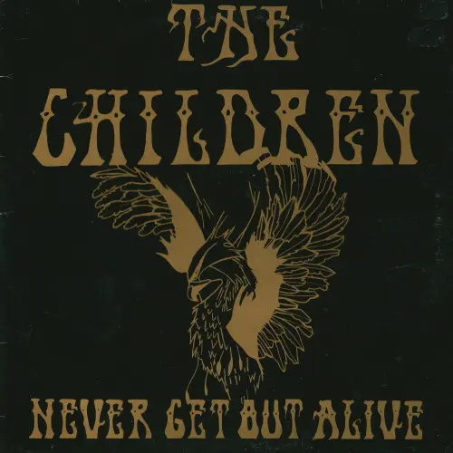 Never Get Out Alive