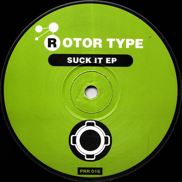 Rotortype - Suck It EP, Electronic, Techno, 1996 - Planet Rhythm Records, Sweden, Vinyl 1x 12", EP