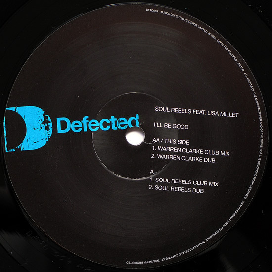 Soul Rebels Feat. Lisa Millett - I'll Be Good, Electronic, House, 2005 - Defected, UK, Vinyl 1x 12", 33 ⅓ RPM
