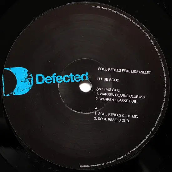Soul Rebels Feat. Lisa Millett - I'll Be Good, Electronic, House, 2005 - Defected, UK, Vinyl 1x 12", 33 ⅓ RPM