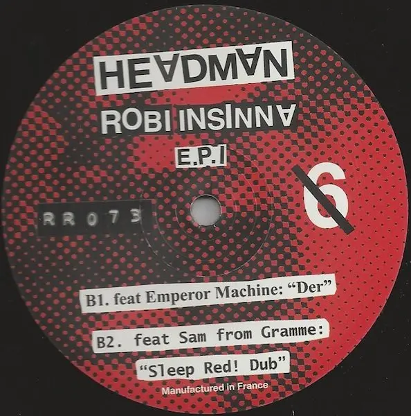 Headman (2) / Robi Insinna - 6 E.P.I, Electronic, Acid, Disco, Electro, New Beat, New Wave, 2014 - Relish Recordings, Switzer