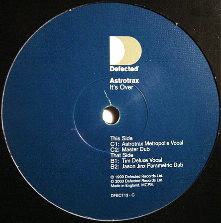 Astrotrax - It's Over, Electronic, Deep House, House, 2000 - Defected, UK, Vinyl 2x 12", 33 ⅓ RPM